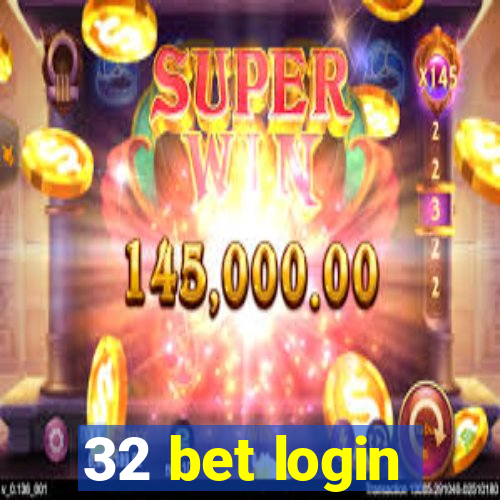 32 bet login